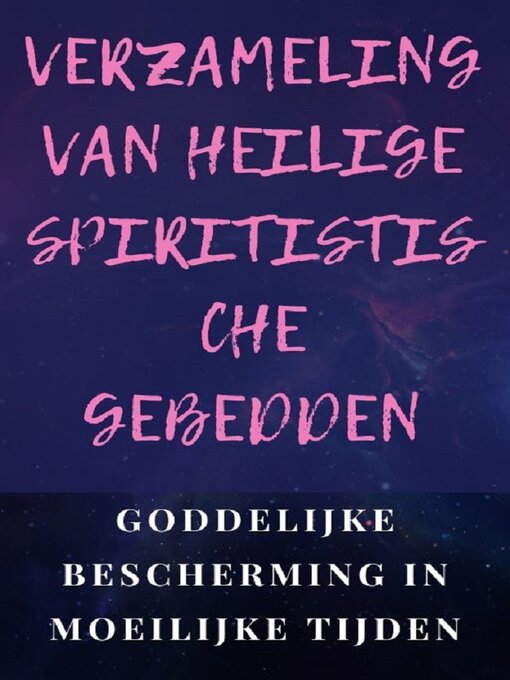 Title details for VERZAMELING VAN HEILIGE SPIRITISTISCHE GEBEDDEN by Edwin Pinto - Available